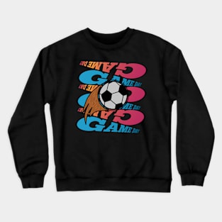 Game day Crewneck Sweatshirt